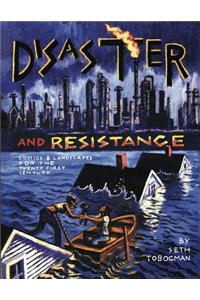 Disaster and Resistance