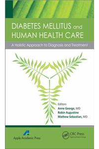 Diabetes Mellitus and Human Health Care