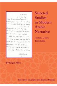 Selected Studies in Modern Arabic Narrative