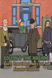 COLTON'S TIME MACHINE Book 5