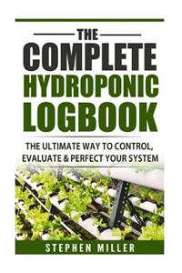 The Complete Hydroponic Logbook