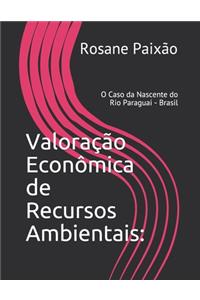 Valoração Econômica de Recursos Ambientais
