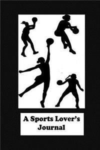 A Sports Lovers Journal