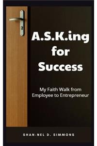 A.S.K.ing for Success