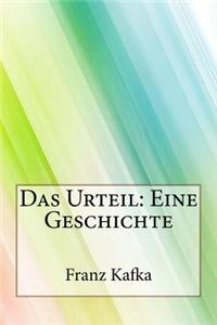 Das Urteil: Eine Geschichte