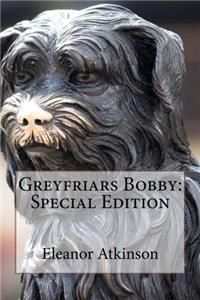 Greyfriars Bobby: Special Edition