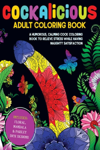 Cockalicious Adult Coloring Book