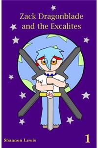 Zack Dragonblade and the Excalites
