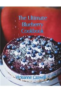 The Ultimate Blueberry Cookbook