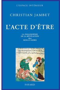 L'Acte d'être