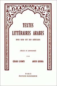 Textes Litteraires Arabes Des Xixe Et Xxe Siecles