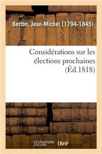 Considérations Sur Les Élections Prochaines