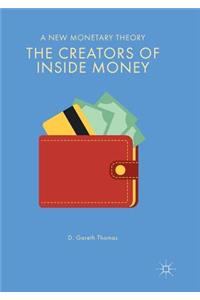 The Creators of Inside Money