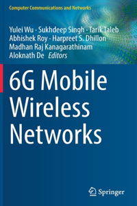 6g Mobile Wireless Networks