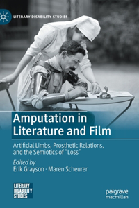 Amputation in Literature and Film