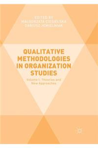 Qualitative Methodologies in Organization Studies