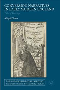 Conversion Narratives in Early Modern England