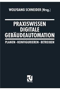 Praxiswissen Digitale Gebäudeautomation