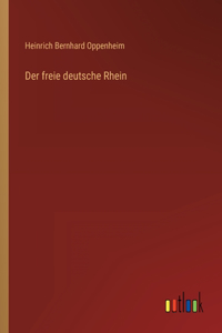 freie deutsche Rhein