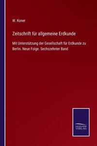 Zeitschrift für allgemeine Erdkunde