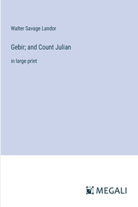 Gebir; and Count Julian