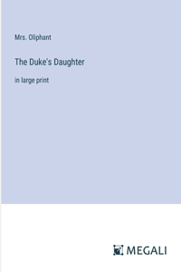 The Duke's Daughter