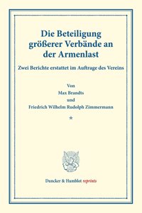 Die Beteiligung Grosserer Verbande an Der Armenlast