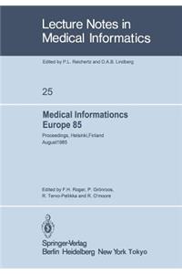 Medical Informatics Europe 85