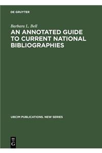 An Annotated Guide to Current National Bibliographies