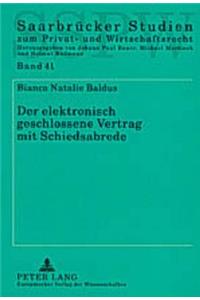 Der Elektronisch Geschlossene Vertrag Mit Schiedsabrede