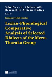 Lexico-Phonological Comparative Analysis of Selected Dialects of the Meru-Tharaka Group