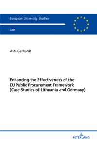 Enhancing the Effectiveness of the EU Public Procurement Framework