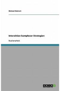Interaktion Komplexer Strategien