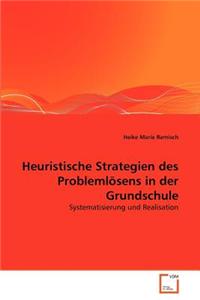 Heuristische Strategien des Problemlösens in der Grundschule