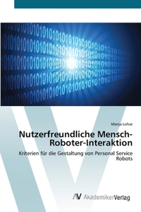 Nutzerfreundliche Mensch-Roboter-Interaktion