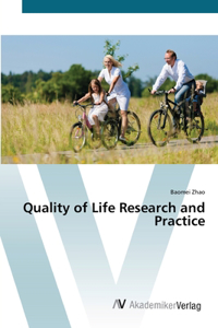 Quality of Life Research and Practice