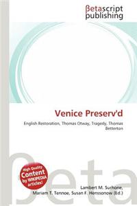 Venice Preserv'd