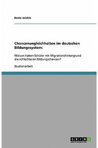 Chancenungleichheiten im deutschen Bildungssystem