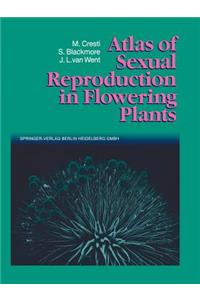 Atlas of Sexual Reproduction in Flowering Plants