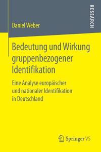 Bedeutung Und Wirkung Gruppenbezogener Identifikation