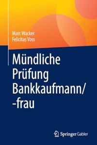 Mündliche Prüfung Bankkaufmann/-Frau