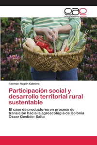 Participación social y desarrollo territorial rural sustentable
