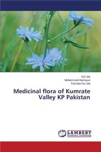Medicinal flora of Kumrate Valley KP Pakistan