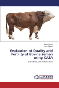 Evaluation of Quality and Fertility of Bovine Semen using CASA