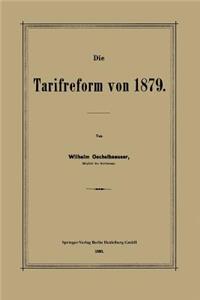 Die Tarifreform von 1879