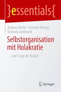 Selbstorganisation Mit Holakratie