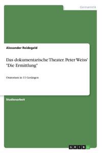 dokumentarische Theater. Peter Weiss' 
