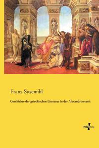 Geschichte der griechischen Literatur in der Alexandrinerzeit