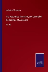 Assurance Magazine, and Journal of the Institute of Actuaries