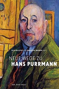 Neue Wege Zu Hans Purrmann